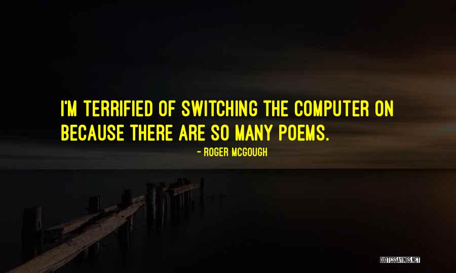 Roger McGough Quotes 2243098 Roger McGough Quotes 2243098