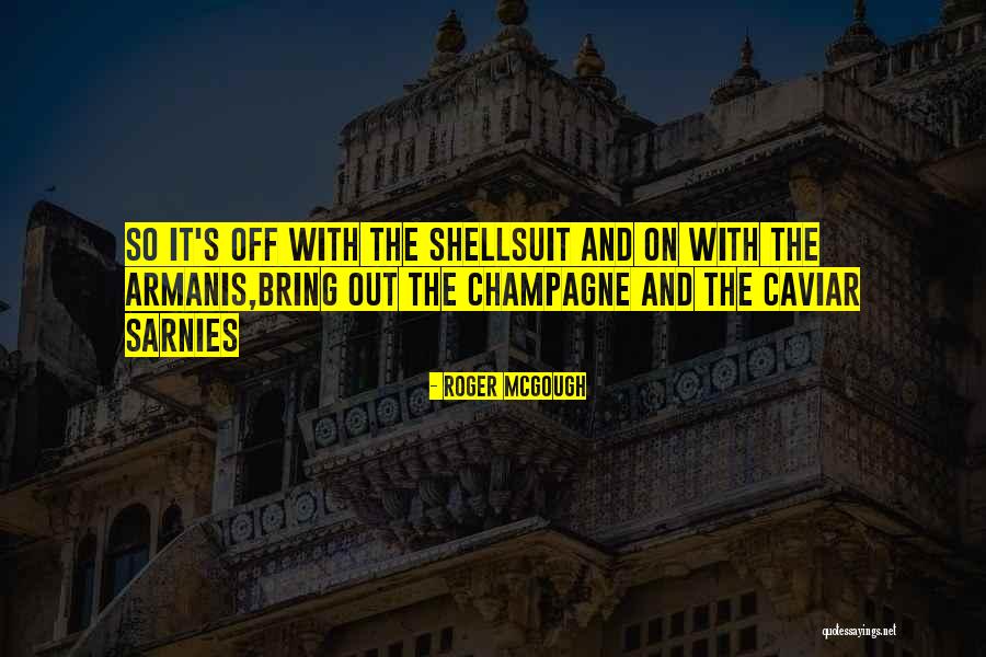 Roger McGough Quotes 745304 Roger McGough Quotes 745304
