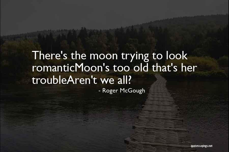 Roger McGough Quotes 975301