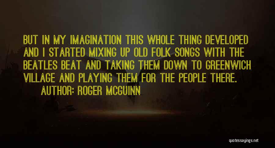 Roger McGuinn Quotes 1191031
