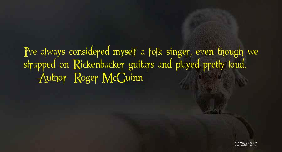Roger McGuinn Quotes 625601