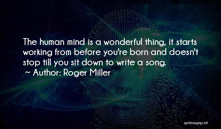 Roger Miller Quotes 2128790