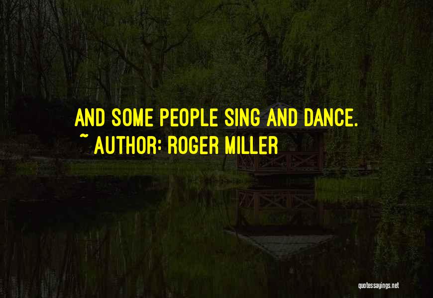 Roger Miller Quotes 412825