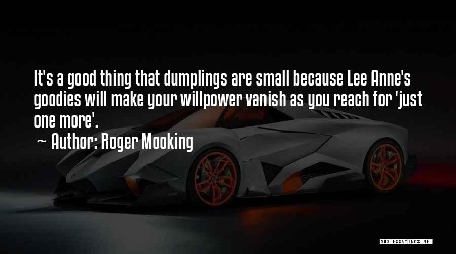 Roger Mooking Quotes 741116