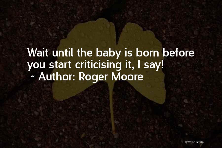 Roger Moore Quotes 131139