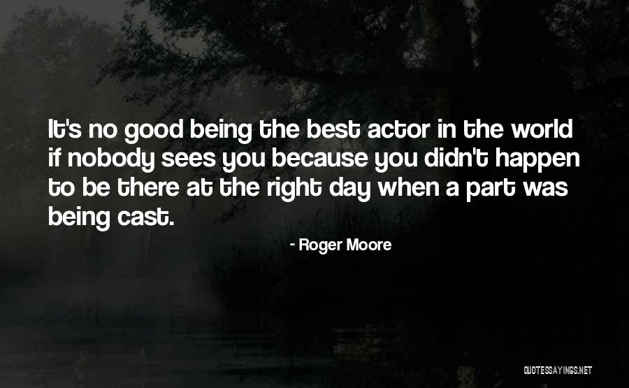 Roger Moore Quotes 1764579