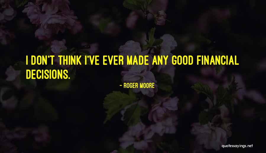 Roger Moore Quotes 1959430