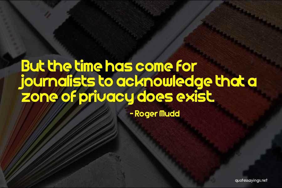 Roger Mudd Quotes 1718134