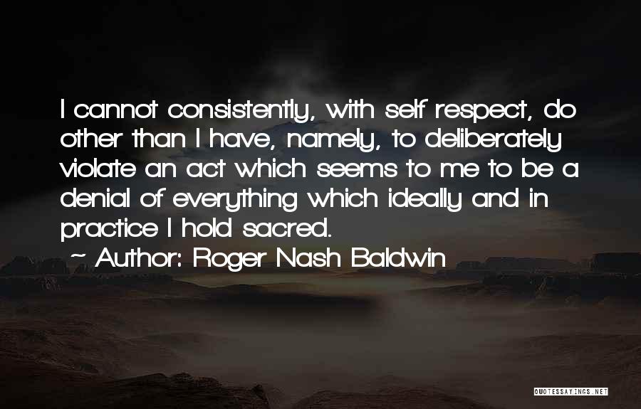 Roger Nash Baldwin Quotes 1920908