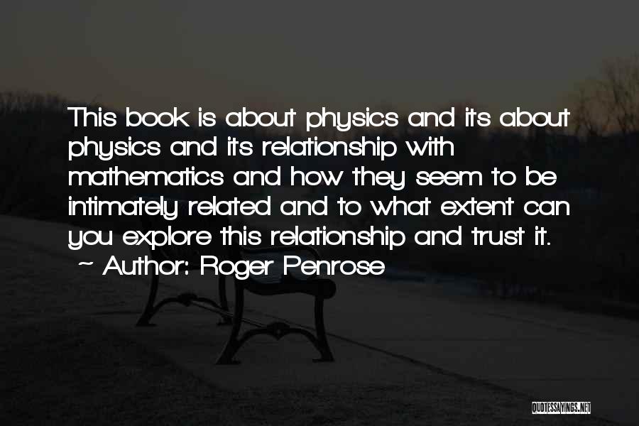 Roger Penrose Quotes 485874