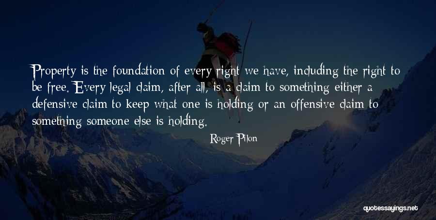 Roger Pilon Quotes 1530348 Roger Pilon Quotes 1530348