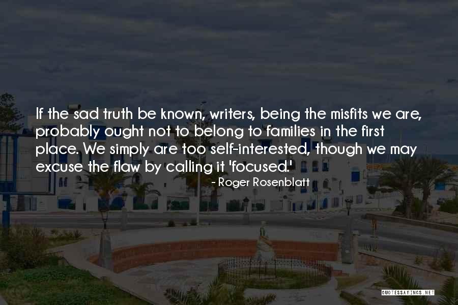 Roger Rosenblatt Quotes 1167284