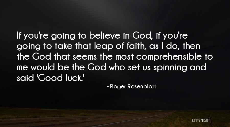 Roger Rosenblatt Quotes 1542734