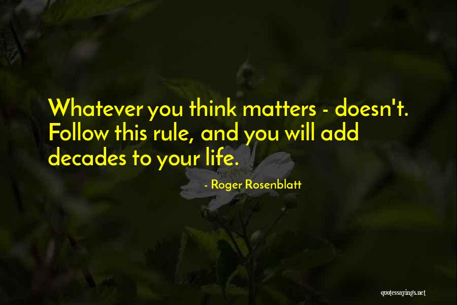 Roger Rosenblatt Quotes 1962993 Roger Rosenblatt Quotes 1962993