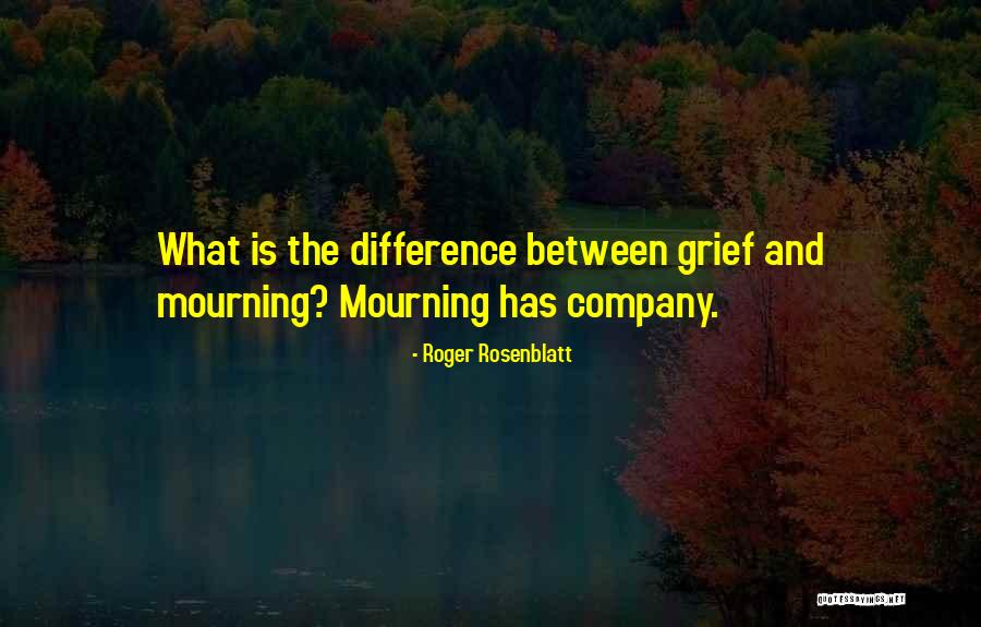 Roger Rosenblatt Quotes 2135967 Roger Rosenblatt Quotes 2135967