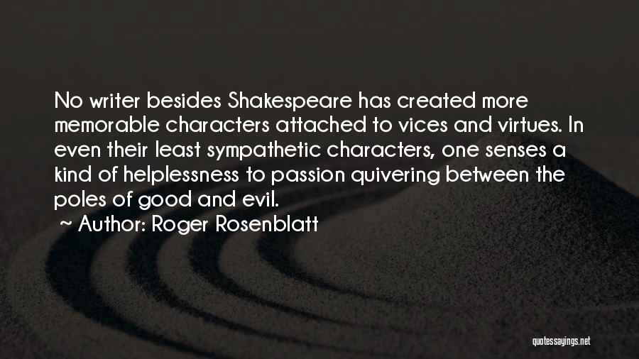 Roger Rosenblatt Quotes 76404