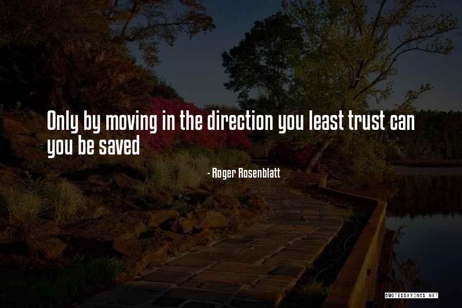 Roger Rosenblatt Quotes 768742 Roger Rosenblatt Quotes 768742