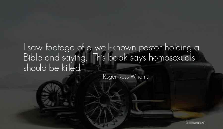 Roger Ross Williams Quotes 329261