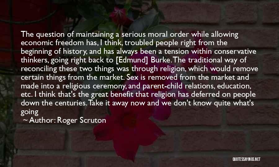Roger Scruton Quotes 1061116