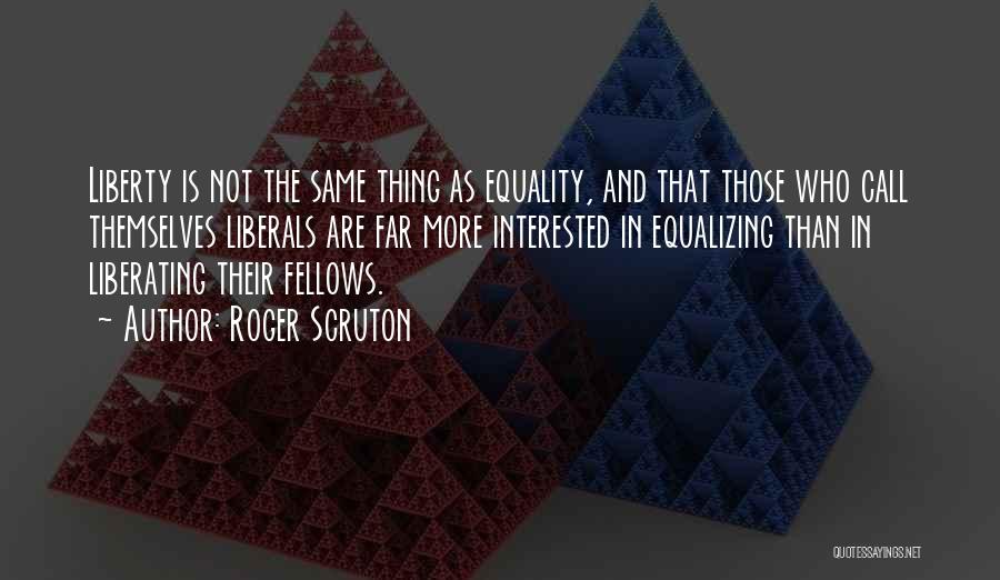 Roger Scruton Quotes 1080144