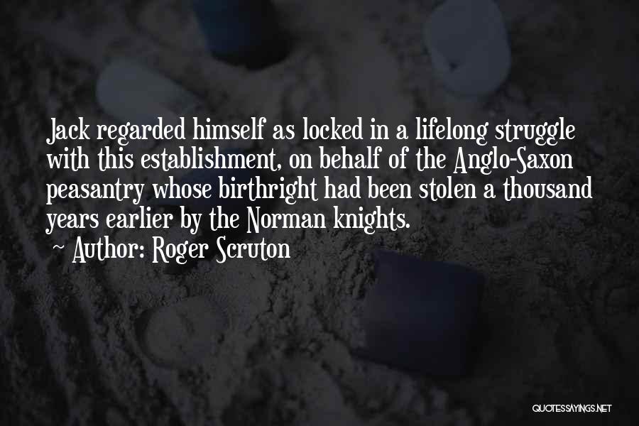 Roger Scruton Quotes 1085794