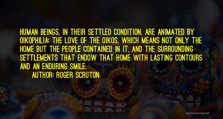 Roger Scruton Quotes 2034181