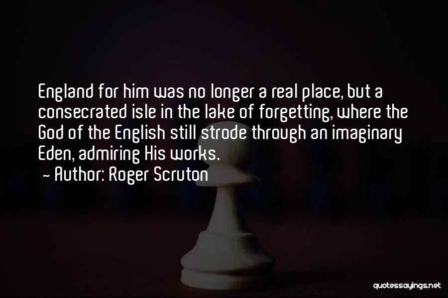 Roger Scruton Quotes 693060