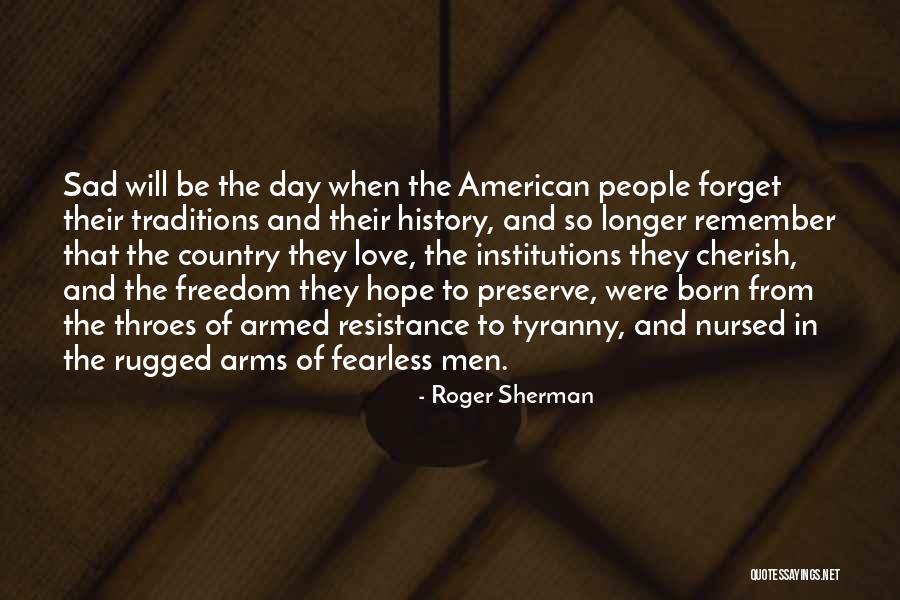 Roger Sherman Quotes 514728