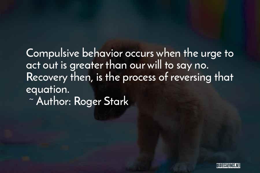 Roger Stark Quotes 2089974