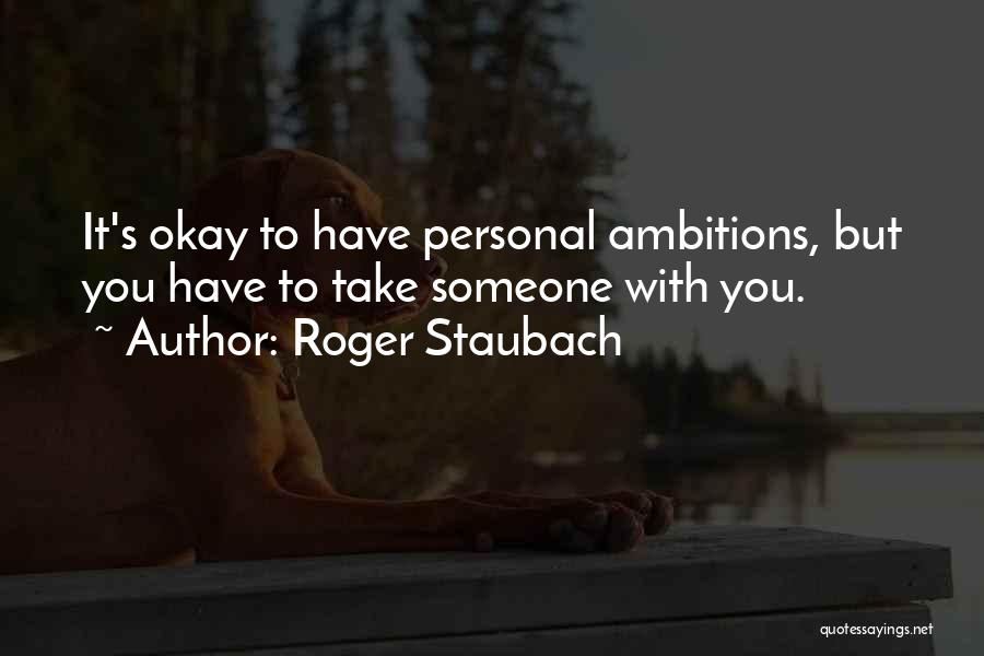 Roger Staubach Quotes 1040706