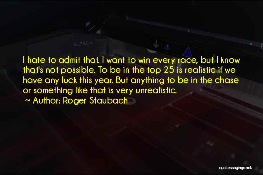 Roger Staubach Quotes 1525559