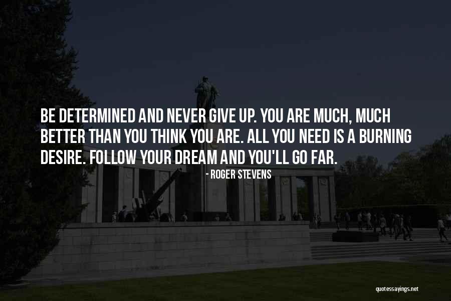 Roger Stevens Quotes 240895 Roger Stevens Quotes 240895