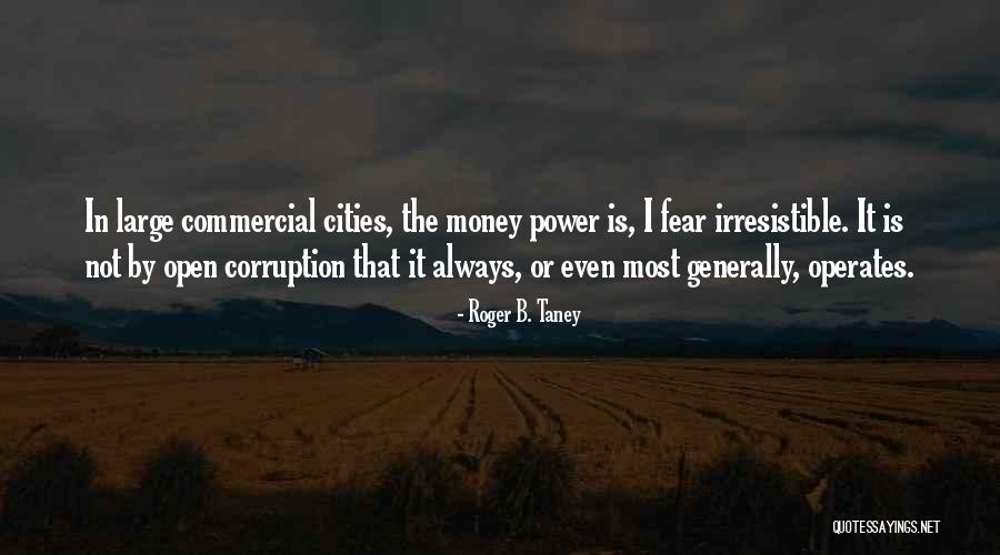 Roger Taney Quotes By Roger B. Taney Roger Taney Quotes By Roger B. Taney
