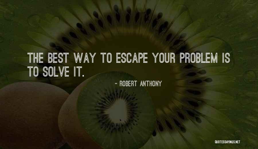 Roger Teeter Quotes By Robert Anthony Roger Teeter Quotes By Robert Anthony
