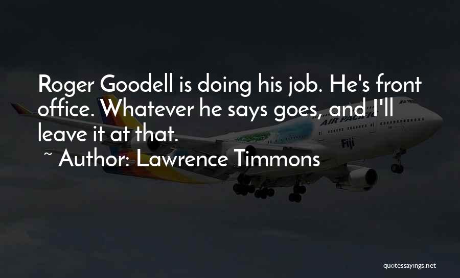 Roger That Quotes By Lawrence Timmons