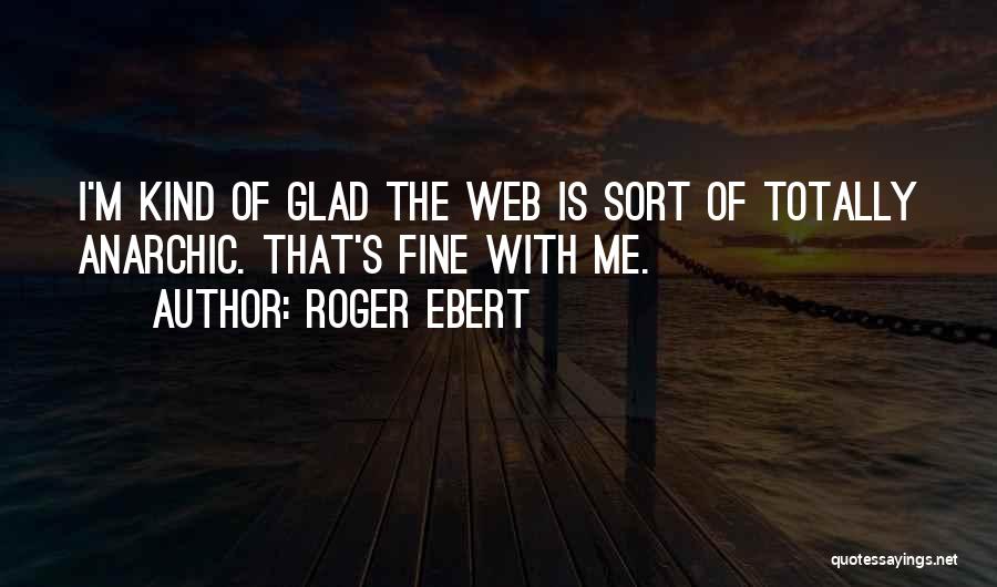 Roger That Quotes By Roger Ebert