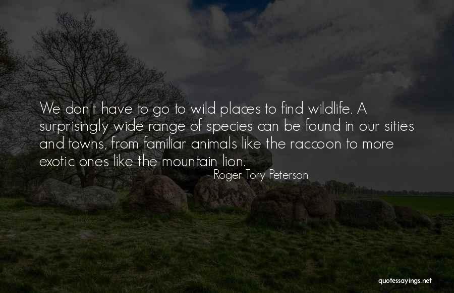 Roger Tory Peterson Quotes 1633287 Roger Tory Peterson Quotes 1633287