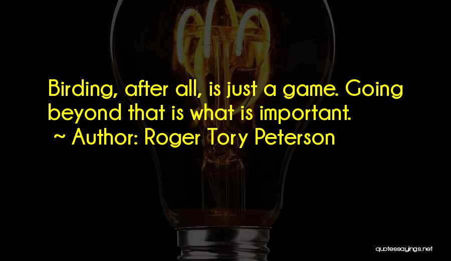 Roger Tory Peterson Quotes 2024994