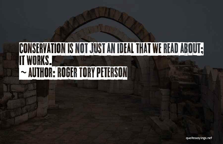 Roger Tory Peterson Quotes 360053