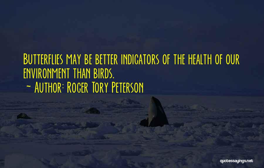 Roger Tory Peterson Quotes 449568