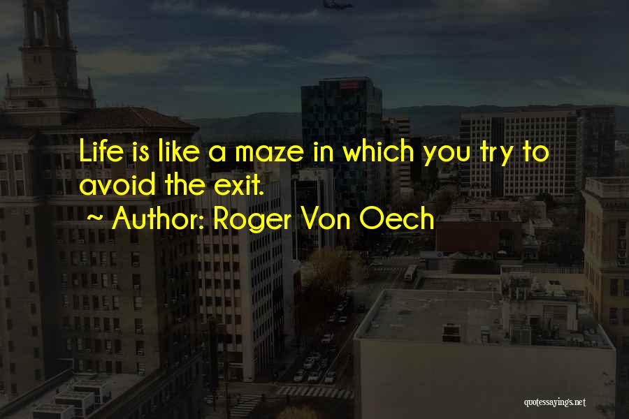 Roger Von Oech Quotes 1512096