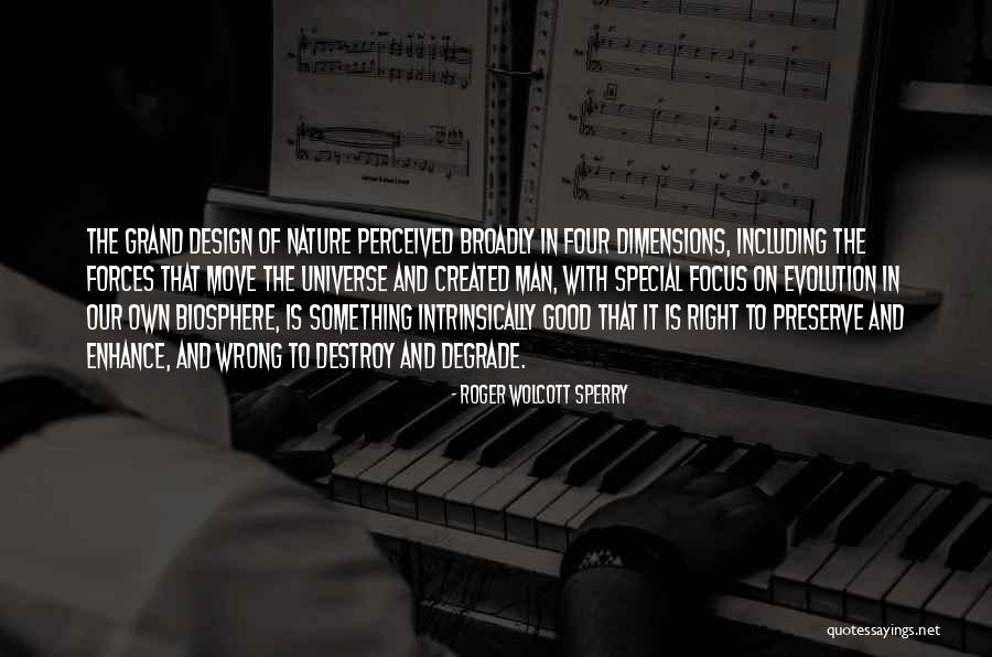 Roger W. Sperry Quotes By Roger Wolcott Sperry Roger W. Sperry Quotes By Roger Wolcott Sperry