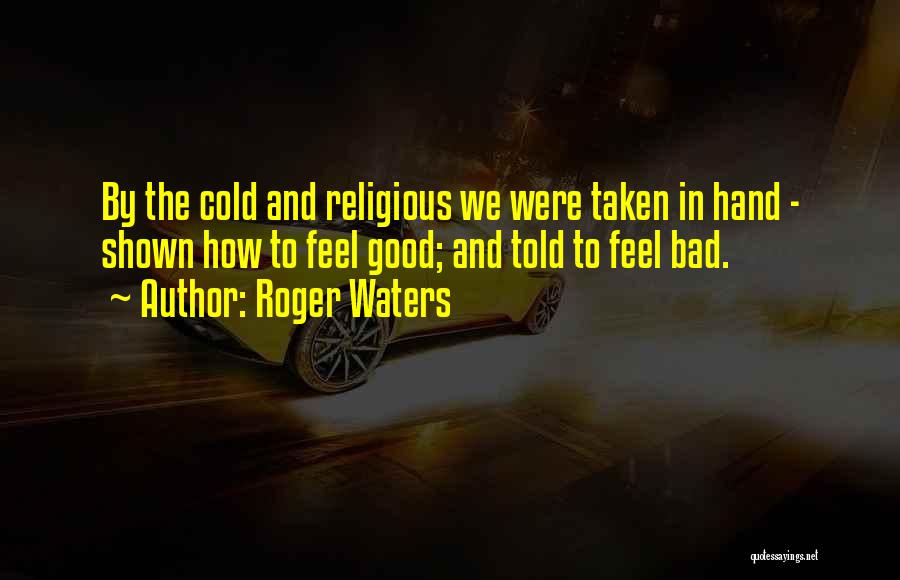Roger Waters Quotes 1210173