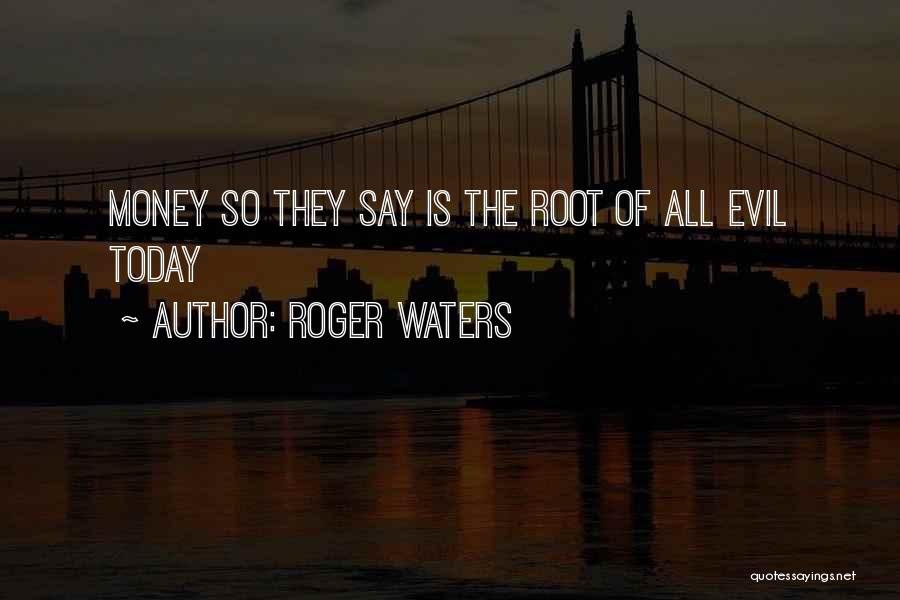 Roger Waters Quotes 1275716