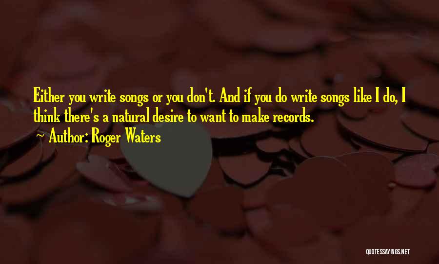 Roger Waters Quotes 1957089