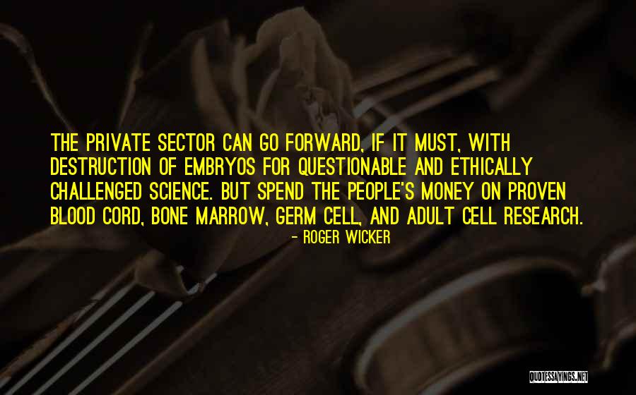 Roger Wicker Quotes 835382