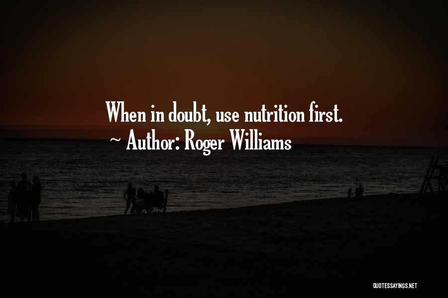 Roger Williams Quotes 1431222