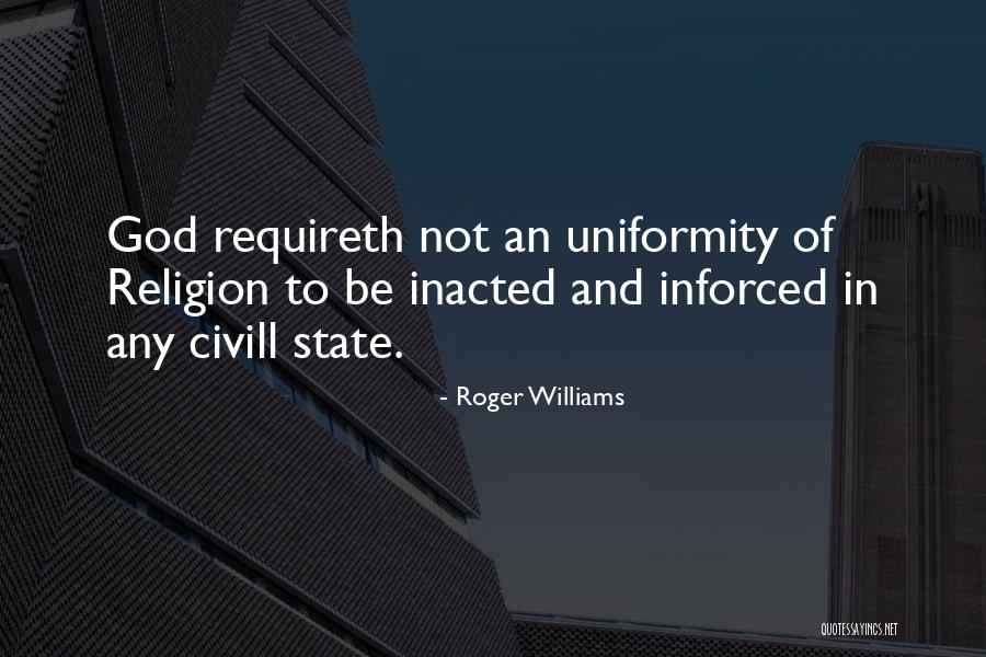 Roger Williams Quotes 1434924