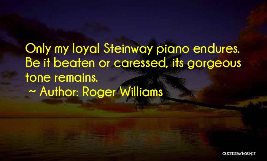 Roger Williams Quotes 1997671