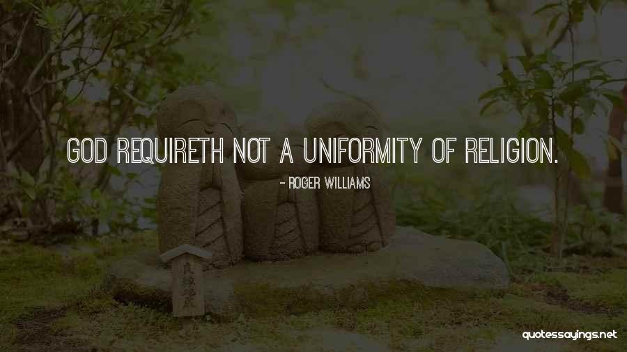 Roger Williams Quotes 383116